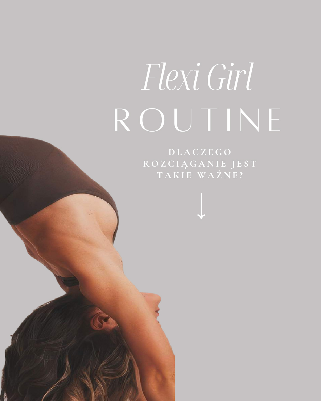 fit.me Codzienna rutyna elastyczności – dlaczego warto? [7 powodów, by zacząć już dziś]